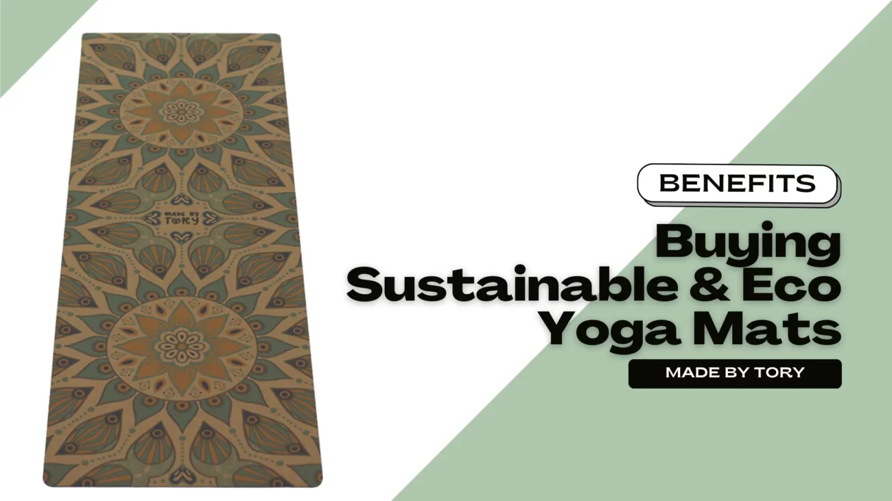 Benefits of Buying Sustainable & Eco Yoga Mats